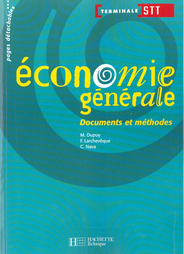 Economie generale terminale stt ; eleve