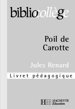 Bibliocollege - poil de carotte - livret pedagogique