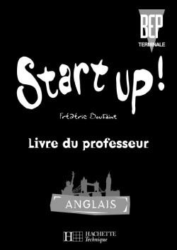 Anglais start up ! terminale bep - livre professeur