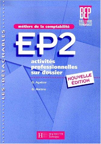 Epreuve pratique t.2 ; activite professionnelle bep 2e