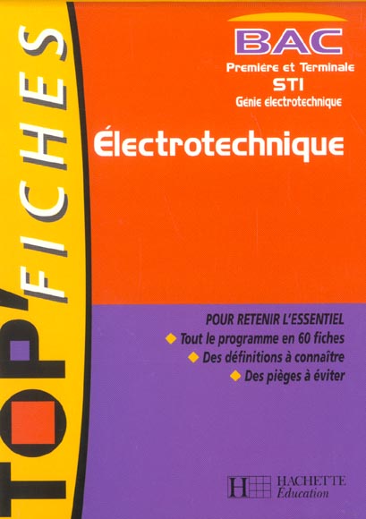 Top'fiches ; electrotechnique ; 1e et terminale sti genie electrotechnique