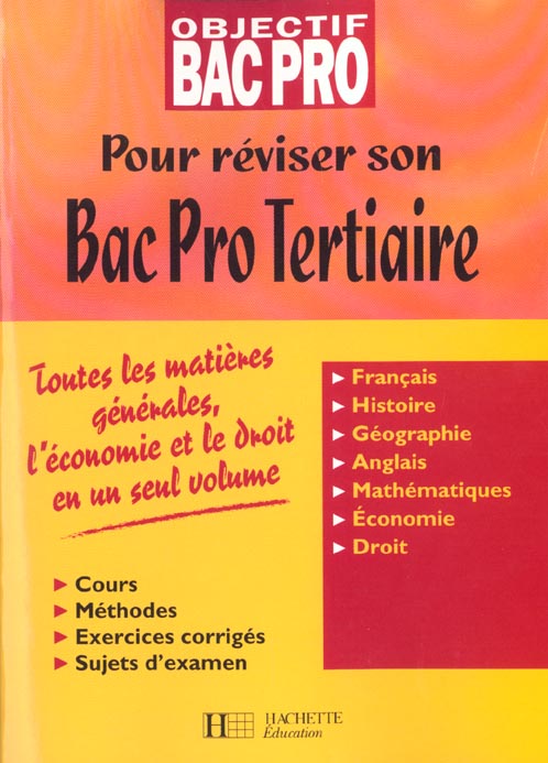 Objectif Bac Pro : pour réviser son bac pro tertiaire