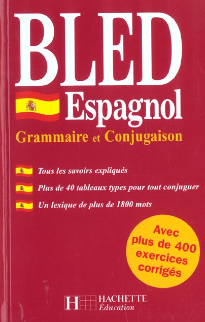 Bled ; espagnol ; grammaire et conjugaison
