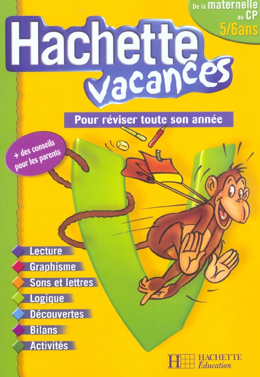 HACHETTE VACANCES : de la maternelle au CP