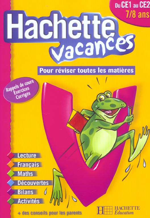 HACHETTE VACANCES : du CE1 au CE2