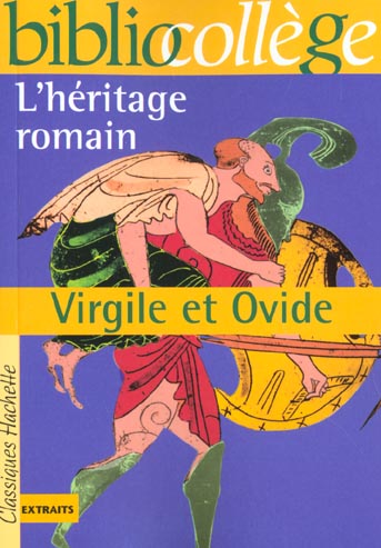 L'heritage romain ; virgile et ovide