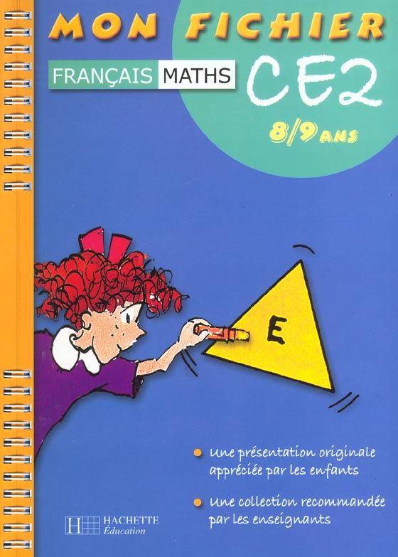 Mon fichier ; francais-maths ; ce2 ; 8-9 ans