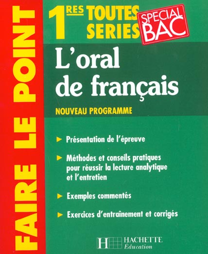 L'oral de francais ; 1e toutes series
