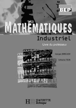 Mathematiques 2de et term. bep industriel - livre professeur - ed.2002