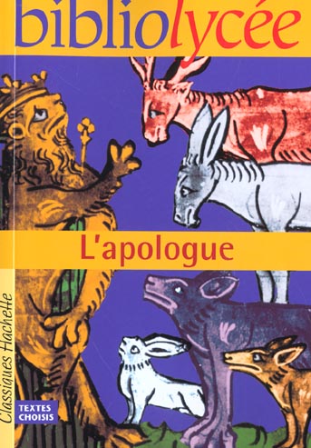 L'apologue ; fables et autres apologues
