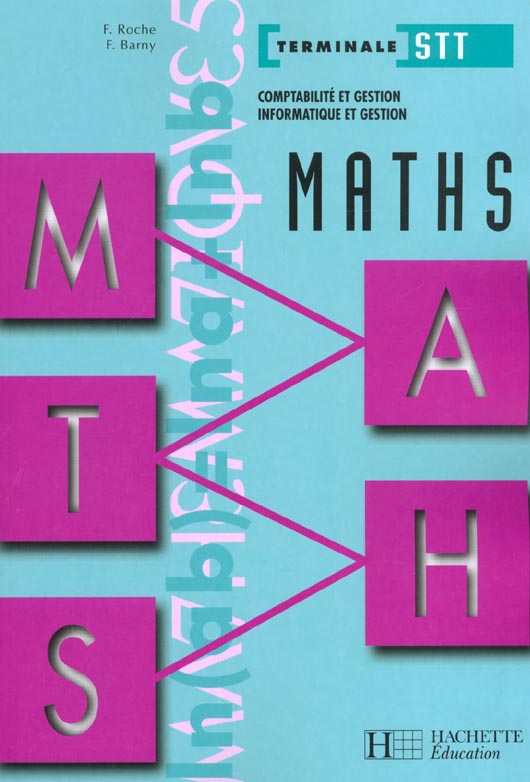 Mathematiques ; terminale stt comptabilite gestion informatique ; livre de l'eleve
