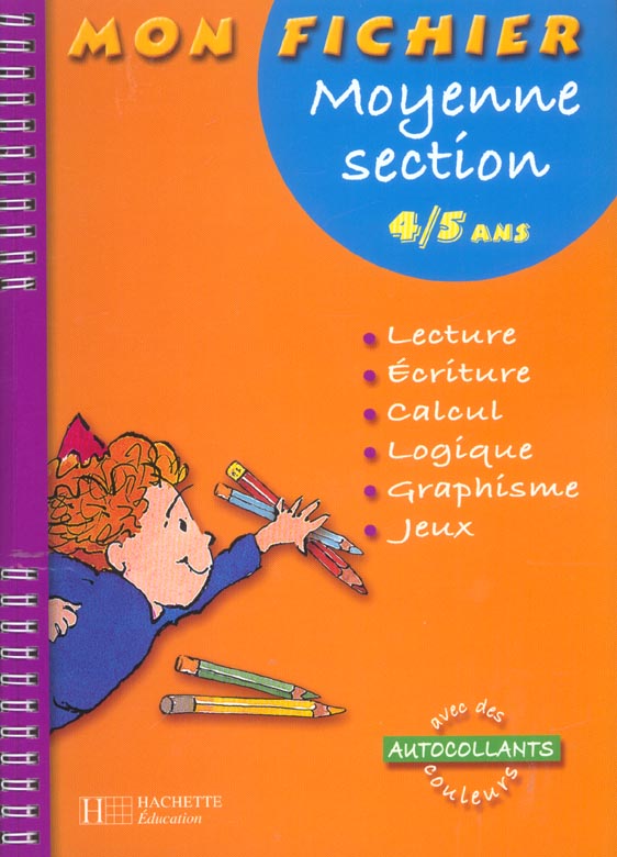 Mon fichier moyenne ; section de maternelle ; 4-5 ans