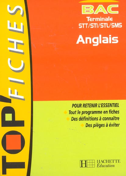TOP'FICHES : anglais ; terminales STT, STI, STL, SMS