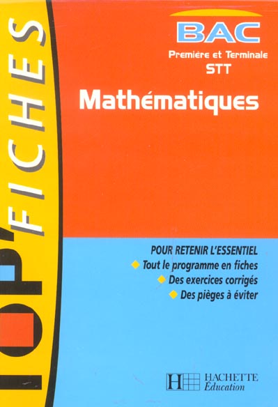 Top'fiches ; mathematiques ; 1e et terminale stt