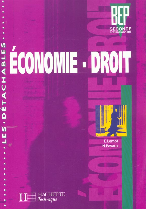 Economie-droit ; bep 2e professionnelle