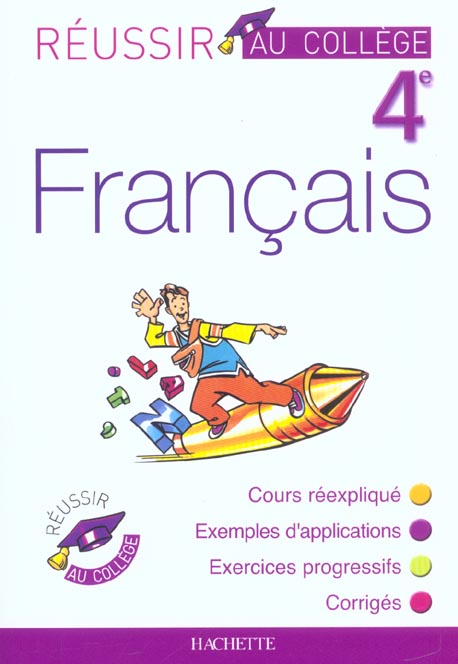 Réussir au collège : français ; 4ème (édition 2003)