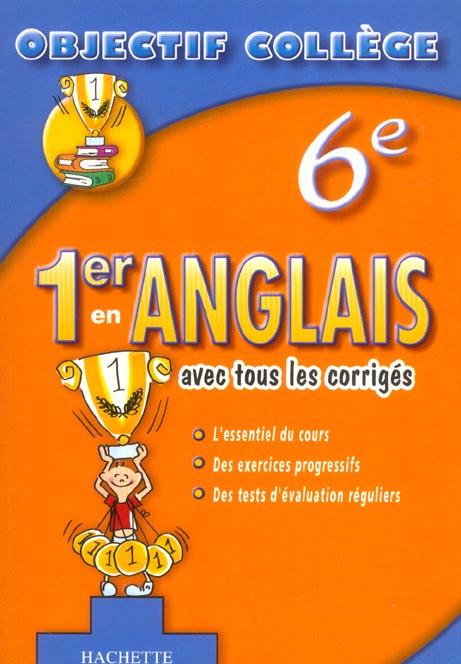 OBJECTIF COLLEGE : 1er en anglais