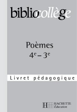 Bibliocollege - poemes 4e / 3e - livret pedagogique