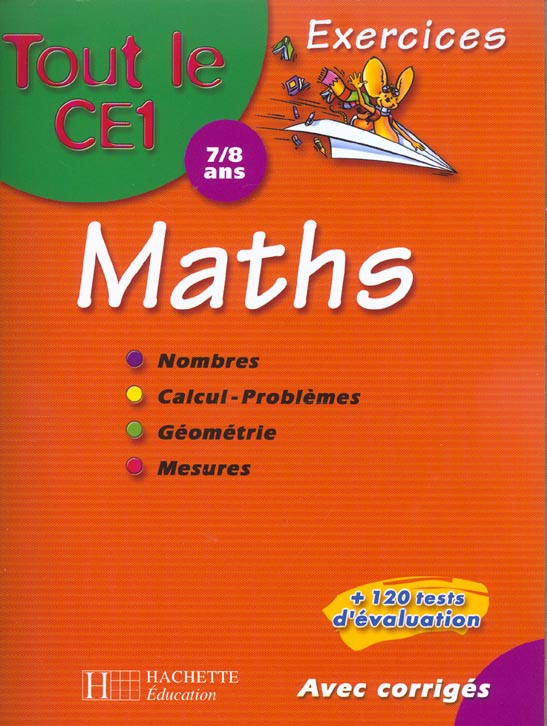 Tout le ce1 ; excercices mathematiques