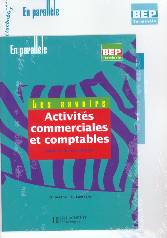 Activites commerciales et comptables term. bep secretariat -livre eleve - ed.2003