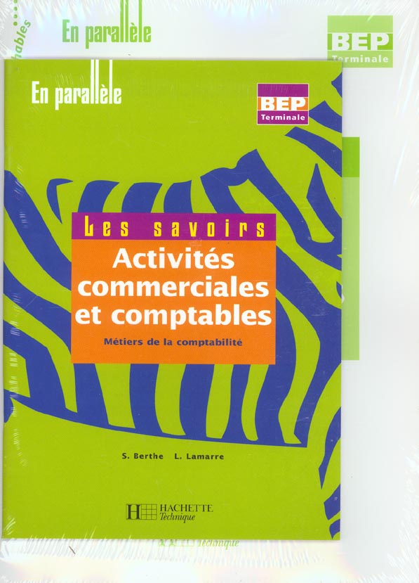 Activites commerciales et comptables terminale bep comptabilite- livre eleve, ed. 2003