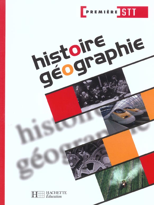 Histoire-geographie ; 1e stt