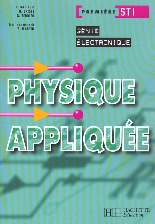 Physique appliquée 1re STI ; génie mécanique ; livre de l'élève
