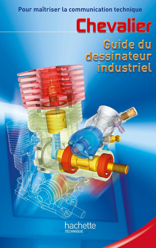Guide du dessinateur industriel  - Livre élève - Ed. 2003 (édition 2003)