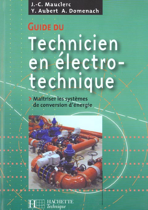 Guide du technicien en electro-technique