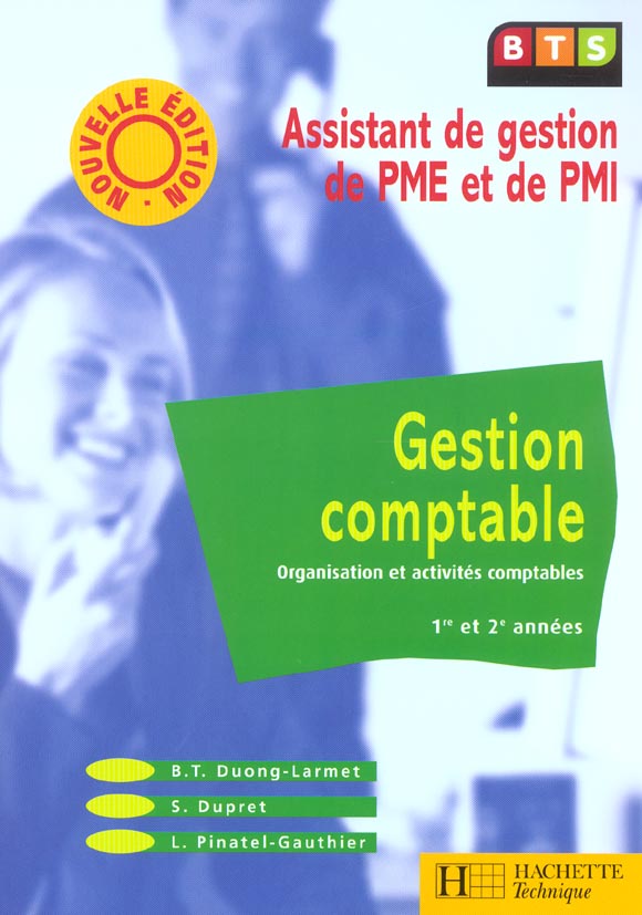 Gestion comptable ; BTS PME-PMI ; livre de l'élève (édition 2003)