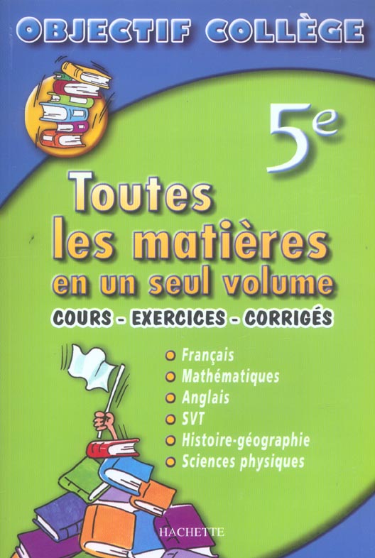 OBJECTIF COLLEGE : toutes les matieres en un seul volume (édition 2003)