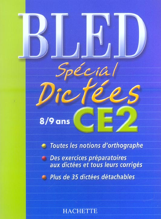 CAHIERS BLED DICTEES : special dictees (édition 2004)