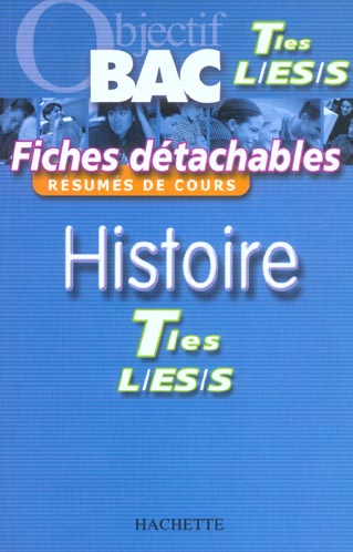 Objectif bac : histoire ; terminale L, ES, S