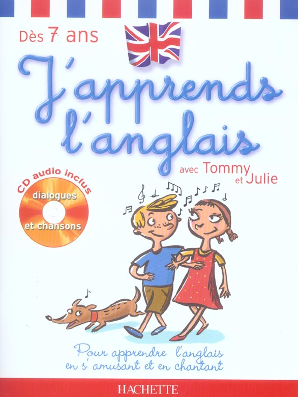 J'apprends l'anglais avec Tommy et Julie