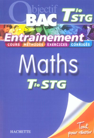 Objectif bac : maths ; terminale STG ; entraînement
