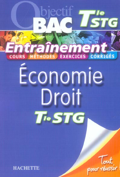 Objectif bac : économie/droit ; terminale STG ; entraînement