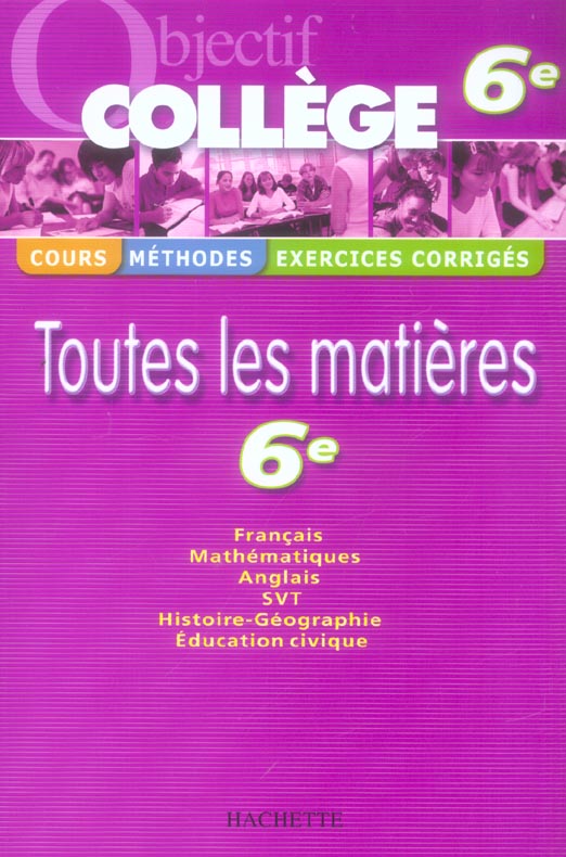 OBJECTIF COLLEGE : TOUTES LES MATIERES