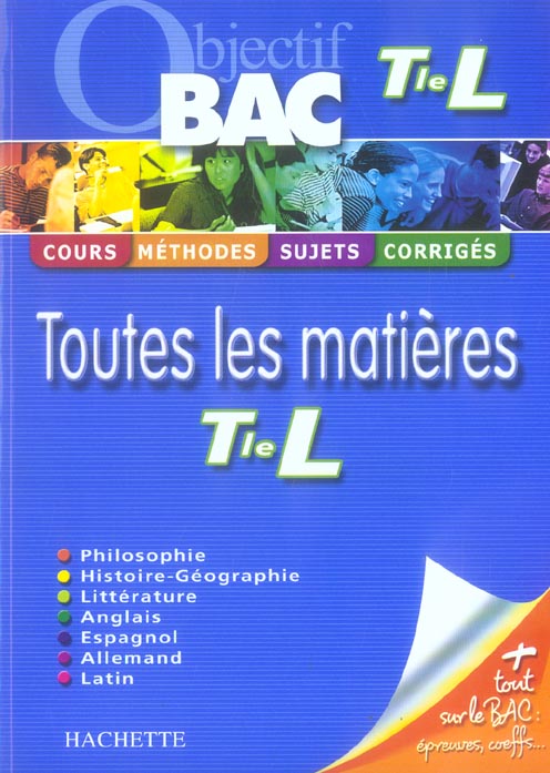 Objectif bac : toutes les matières ; terminale L