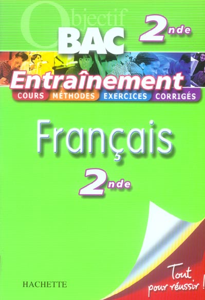 Objectif bac : français ; 2nde ; entraînement
