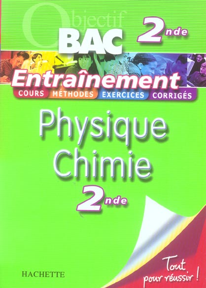 Objectif bac : physique-chimie ; 2nde ; entraînement