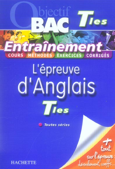 Objectif bac : l'épreuve d'anglais ; terminales toutes séries ; entraînement