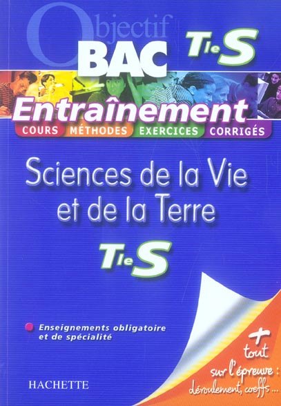 Objectif bac : sciences de la vie et de la terre ; terminale S ; entraînement
