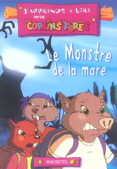 J'apprends a lire avec les copains de la foret t.1 ; le monstre de la mare