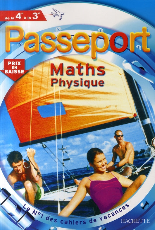 Passeport : maths physique ; de la 4ème à la 3ème