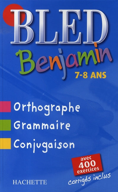 Bled benjamin ; 7/8 ans
