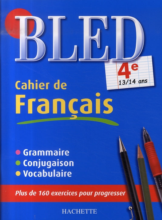 Bled : cahier de français ; 4ème