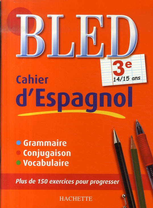 CAHIERS BLED : cahier d'espagnol ; 3ème