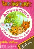 Les copains de la forêt ; abécédaire pour apprendre à lire