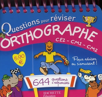 Questions pour réviser ; orthographe ; CE2-CM1-CM2