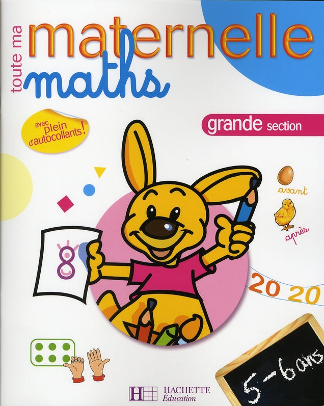 Toute ma grande section de maternelle ; maths